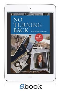 No Turning Back: A Witness to Mercy, 10th Anniversary Edition (eBook version)