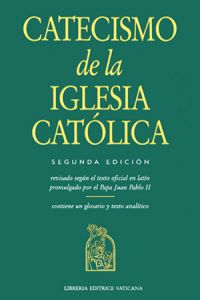 Segunda edición oficial del Catecismo de la Iglesia Católica promulgado por el Papa Juan Pablo II en 1997